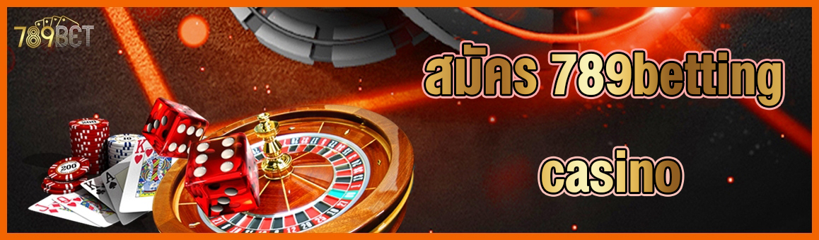 à¸ªà¸¡à¸±à¸„à¸£ 789betting casino